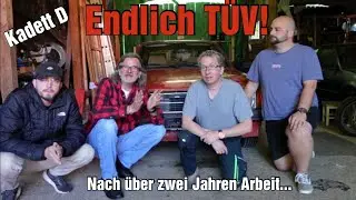Der KADETT D hat die VOLLABNAHME bestanden!