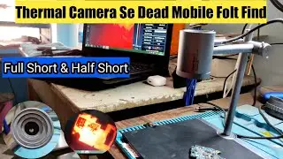 Thermal Camera Se Full Short Mobile & Half Short Mobile Kese Tress Kare ||