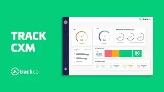 Track CXM - Overview