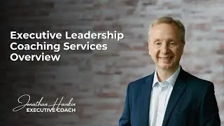 Jonathan Hankin | Executive Leadership Coach Services Overview