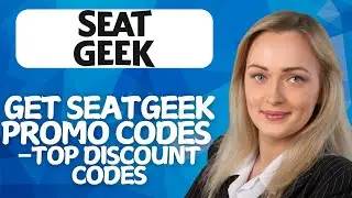 How to Get SeatGeek Promo Codes &ndash; TOP Discount Codes (2026)