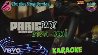 PAR&Iacute;S - BOZA, SECH (Karaoke/Lyrics Oficial) Music Sing Lyrics🎵