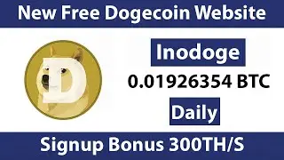 Inodoge Review New Free Dogecoin Mining Website 2023 Free Cloud Mining Website 2023