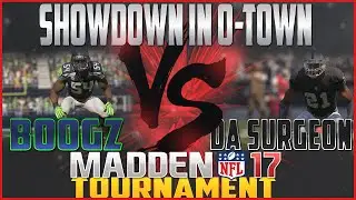 Madden 17 Tournament! Boogz (SEA) vs Da Surgeon (OAK)