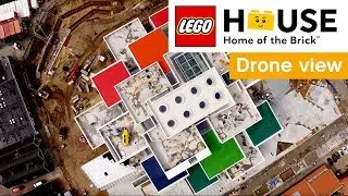 LEGO House official video &ndash; Drone footage of LEGO House architecture