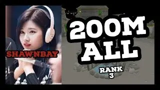 Shawnbay Achieves 200M All - Permanent Rank Three OSRS - Highlight
