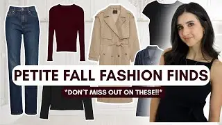 PETITE Early Fall Fashion Finds You Don't Want To Skip!! *affordable and QUALITY!* 2025