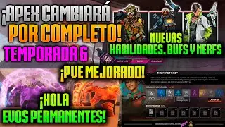 &iexcl;TODOS LOS CAMBIOS TEMPORADA 6! Apex Legends NO ser&aacute; el mismo... &iexcl;Notas del parche, Cambios y MAS!