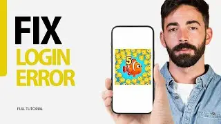 How To Fix Login Error On Fishdom Game App 2025