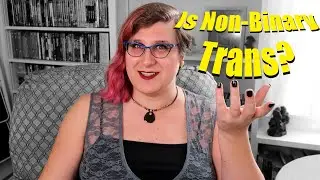 Are non-binary people transgender?
