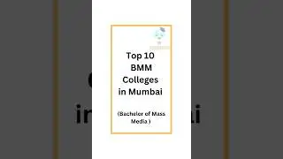Top 10 BMM Colleges in Mumbai 2025 🎬 | Best ROI & Placements