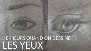 Comment DESSINER des YEUX ? (5 erreurs que vous faites probablement)