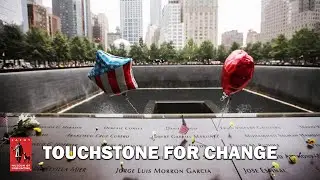 Remembering 9/11: Touchstone for Change