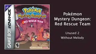 Pok&eacute;mon Red Rescue Team - Unused 2 - Without Melody