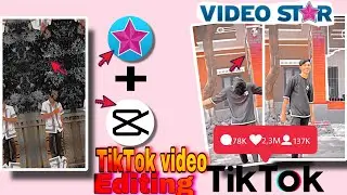 Video star + CapCut editing tutorial video | video star ++ video editing + CapCut editing tutorial