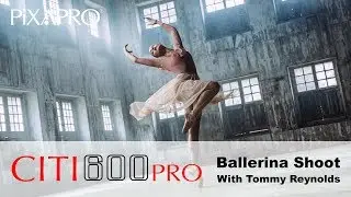 Ballerina Photoshoot - With Tommy Reynolds (Using CITI600 Pro)