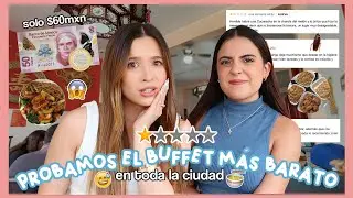 comimos en el buffet más BARATO de cdmx y esto pasó...