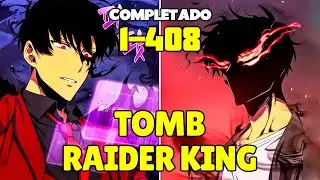 ＊COMPLETO＊Renace Con Todos Sus Recuerdos Y Se Convierte En Tomb Raider King – Recaps de Manhwa