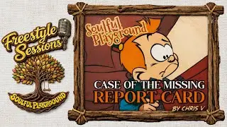 Case of the Missing Report Card - 2022 by Chris V of Soulful Playground