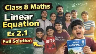 Linear Equation in One Variable Ex 2.1 Chapter-2 || Class 8th Maths New Book || New Edition 2026 