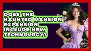 Does The Haunted Mansion Expansion Include New Technology? - Kingdom Of Treasures