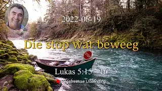 Die stop wat beweeg | 10h15 Diens | Stilbaai NG Gemeente