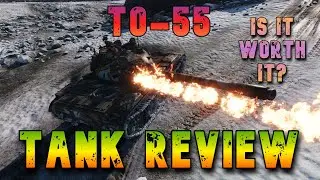 TO-55 Is It Worth It? Tank Review ll Wot Console - World of Tanks Modern Armor