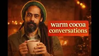 Damian Marley - Warm Cocoa Conversations (INSPIRED SONG) (OFFICIAL LYRIC VIDEO)