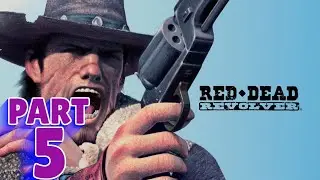 RED DEAD REVOLVER - PS4 WALKTHROUGH - PART 5 - THE TRAITOR