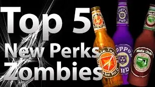 TOP 5 New Perks in 'Call of Duty Zombies' - Black Ops 2 Zombies, Black Ops & WaW