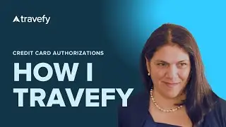 How I Travefy | Card Authorizations with Ana Yacaman