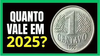🤑 Moeda de 1 Centavo 1995: Veja quanto vale em 2025!