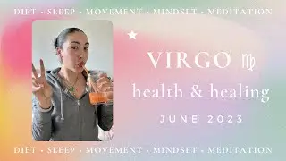VIRGO! What You Need To Know RIGHT NOW To Align Mind, Body, Spirit! &bull; June Health & Healing &bull;