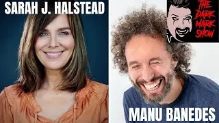 Sarah J. Halstead and Manu Badenes on The Dark Mark Show