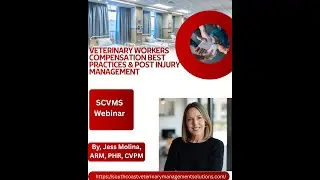 CC Veterinary Hospital Workers Comp Best Practices