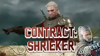 Witcher Contract: Shrieker - Witcher 3 Quest Walkthrough