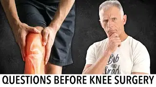 10 Questions to Ask Before Knee Replacement Surgery