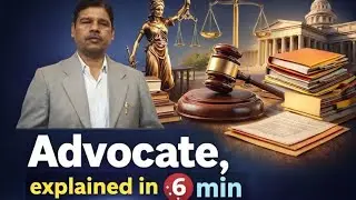 Advocate Explained in 6 Minutes|| #education #advocate #lifestyle #trending #lifeadvice #unique 