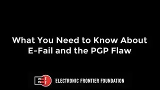 PGP E-Fail Flaw: What You Need to Know
