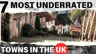 7 Most Underrated Towns In The UK