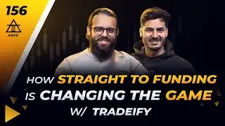The Prop Firm Model That Changes Everything With Brett Simba | 156