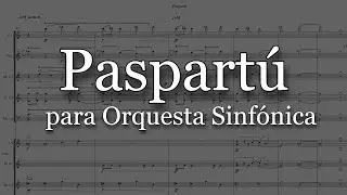 Paspartú (para Orquesta Sinfónica)