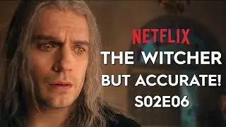 The Witcher Season 2 Ep. 6 But Only What's in the Book