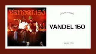 FEID, YANDEL - YANDEL 150 (TURREO) - FESBA REMIX
