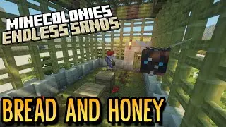 Minecolonies - Endless Sands:  Bread and Honey #12