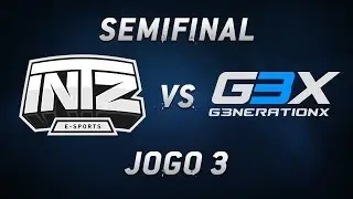 Semifinais CBLoL - INTZ x g3x (Jogo 3)