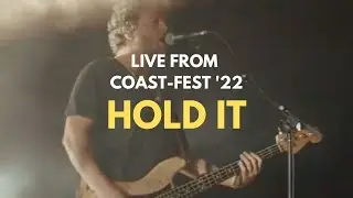 Crooked Coast - Hold It  (Live from Coast Fest '22)