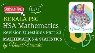 HSA Mathematics - Revision Questions - Part 23- Kerala PSC