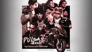 Pulsar 200 Remix - Franco Danos ft. Hades66, Luar La L, ROA, Yan Block, Clarent, Tutu & Bryant Myers