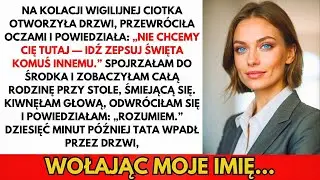 Na Kolacji Wigilijnej Ciotka Otworzyła Drzwi, Przewróciła Oczami I Powiedziała